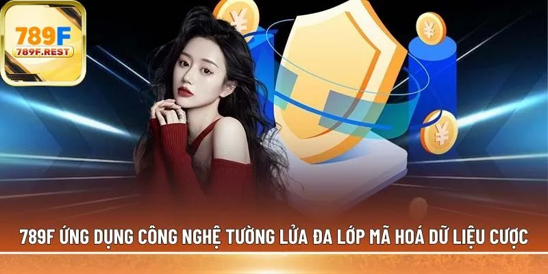 789F ứng dụng công nghệ tường lửa